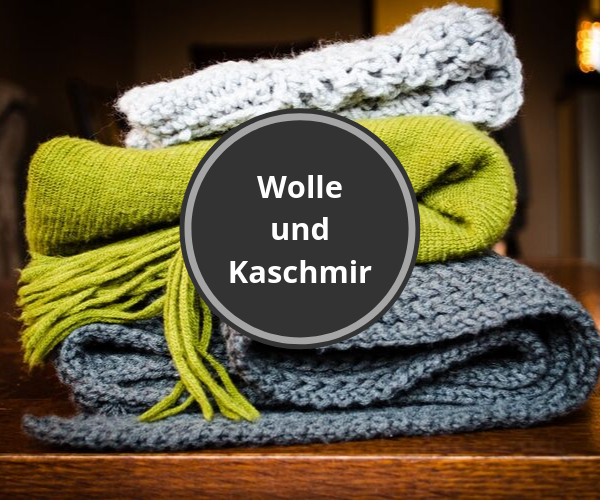 Wolle und Kaschmir